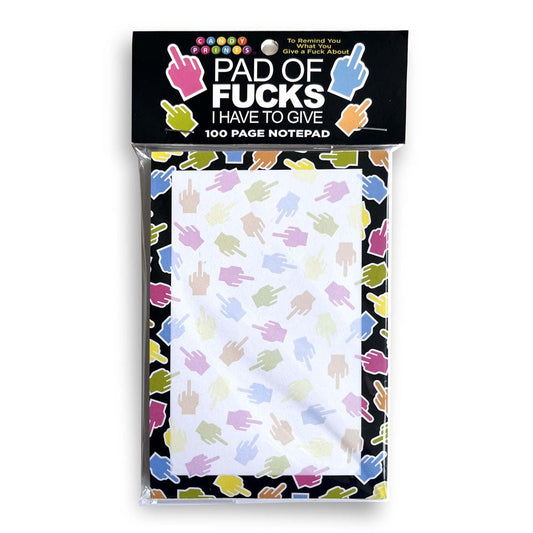 Pad Of Fucks I Have To Give! Notepad - Novelty Notepad - 100 Pages - Pleasure Den