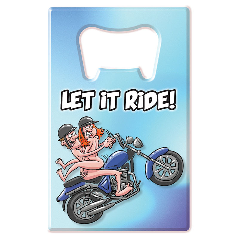 Bottle Opener - Let It Ride